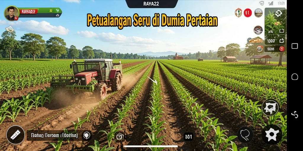 Tampilan gameplay RAYA22 yang menampilkan aktivitas bertani.